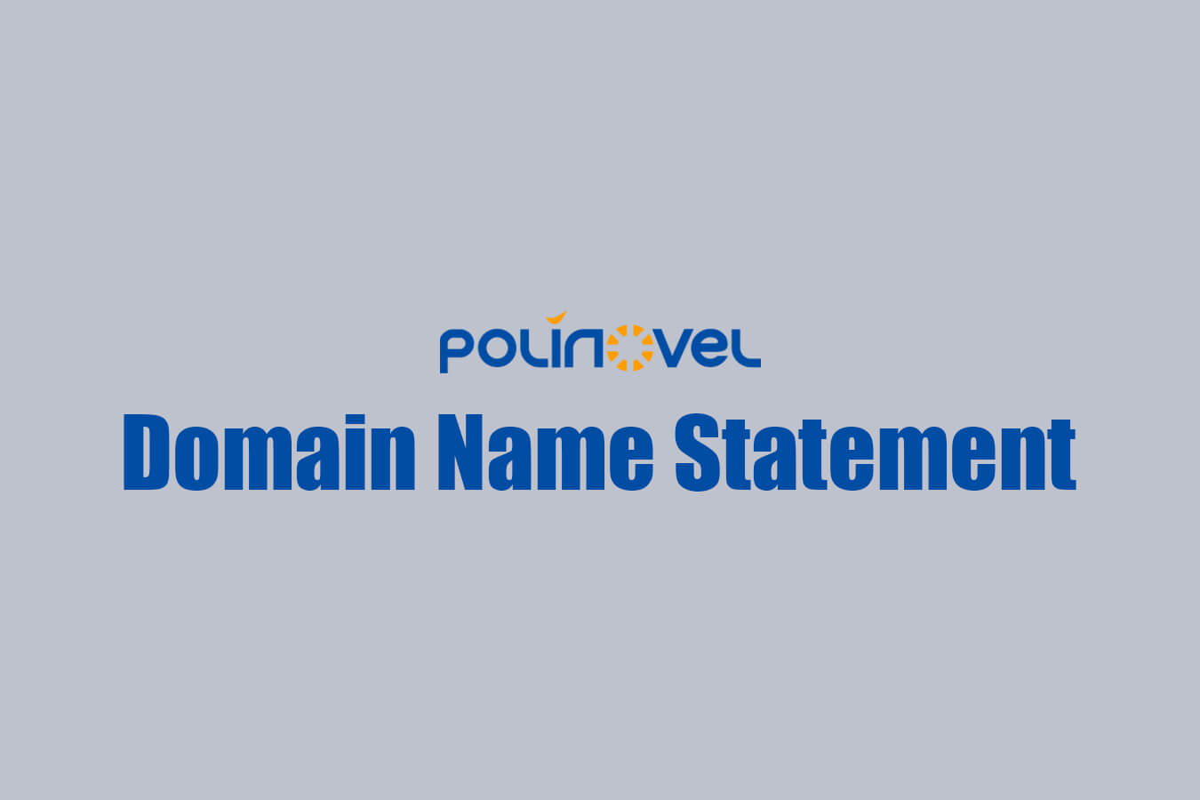polinovel domain name statement